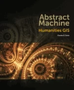 Image of abstract machine humanities gis