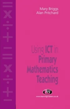 Image of Using Ict in Primary Mathematics Teaching by Mary Briggs Book