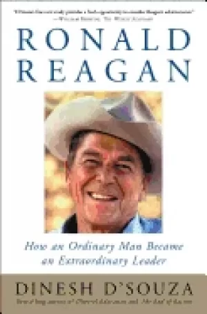 Image of ronald reagan how an ordinary man became an extraordinary leader