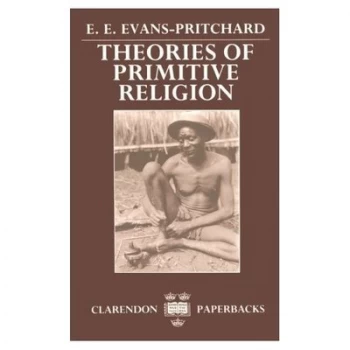 Image of Theories of Primitive Religion by E. E Evans-Pritchard Book