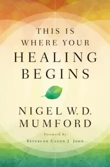 Image of This Is Where Your Healing Begins