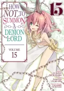 Image of How NOT to Summon a Demon Lord (Manga) Vol. 15