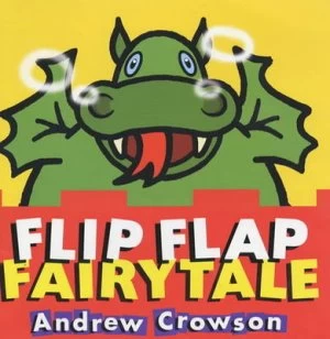 Image of Flip Flap Fairytale by Andrew Crowson Hardback