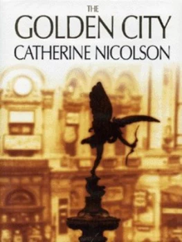 Image of The Golden City by Catherine Nicolson Hardback