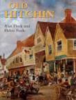 Image of Old Hitchin by Alan Fleck Book