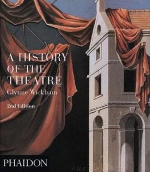 Image of A History of the Theatre by Glynne Wickham Paperback