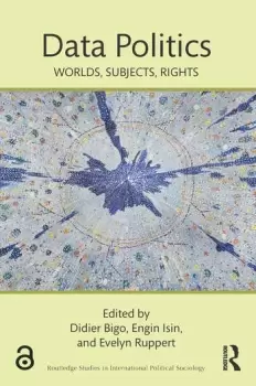 Image of Data Politics Worlds Subjects Rights