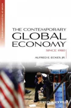 Image of The Contemporary Global Economy by Alfred E. Eckes Book