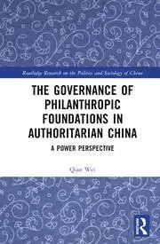 Image of The Governance of Philanthropic Foundations in Authoritarian China A Power Perspective