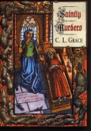 Image of saintly murders a medieval mystery featuring kathryn swinbrooke