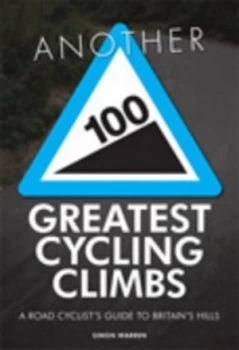 Image of Another 100 Greatest Cycling Climbs by Simon Warren Paperback