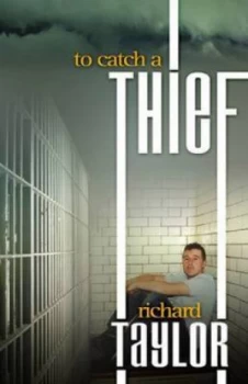 Image of To Catch a Thief by Richard Taylor Paperback