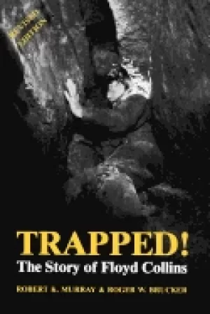 Image of trapped the story of floyd collins
