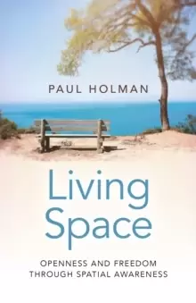 Image of Living Space: Openness and Freedom through Spatial Awareness