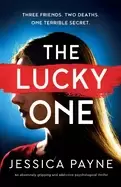 Image of lucky one an absolutely gripping and addictive psychological thriller
