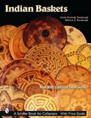 Image of Indian Baskets by Sarah Peabody Turnbaugh