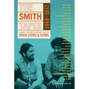 Image of The Smith Tapes: Lost Interviews with Rock Stars & Icons 1969-1972 by Princeton Architectural Press (Paperback, 2015)