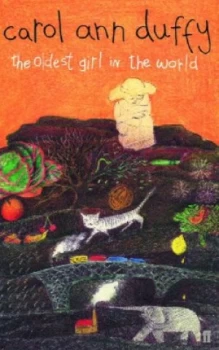 Image of The Oldest Girl in the World by Carol Ann Duffy Book