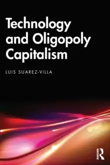 Image of Technology and Oligopoly Capitalism