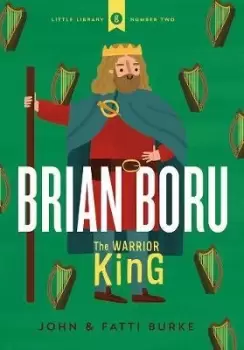 Image of Brian Boru: Warrior King by John Burke