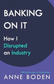 Image of Banking on it by Anne Boden