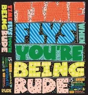 Image of Time Flies When Youre Being Rude by Rupert Meats Paperback