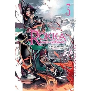 Image of Rokka: Braves of the Six Flowers, Vol. 3 (light novel)