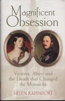 Image of Magnificent Obsession by Helen Rappaport Hardback