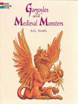 Image of Gargoyles and Medieval Monsters by A. G. Smith Paperback