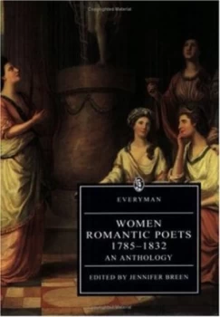 Image of Women Romantic Poets 1785-1832 by Jennifer Breen Paperback