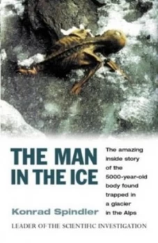 Image of The Man in the Ice by Konrad Spindler Paperback