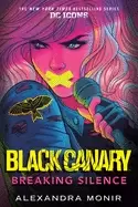 Image of black canary breaking silence