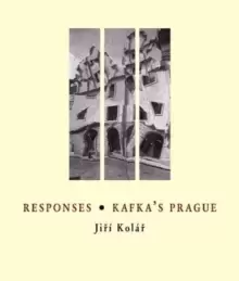 Image of Responses * Kafka's Prague