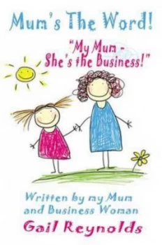 Image of Mums the Word by Gail Reynolds Paperback