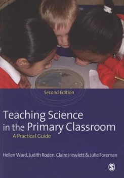 Image of Teaching Science in the Primary Classroom by Hellen Ward Paperback
