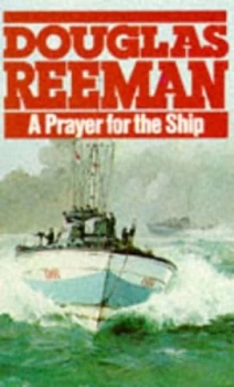 Image of A Prayer for the Ship by Douglas Reeman Paperback