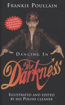 Image of Dancing in the Darkness by Frankie Poullain Hardback