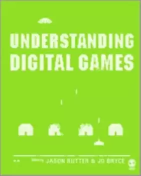 Image of Understanding digital games - Jason Rutter - Paperback - Used