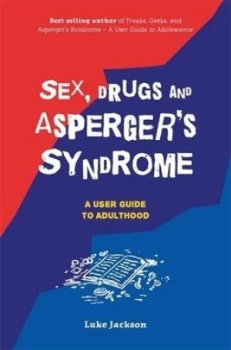 Image of Sex Drugs and Aspergers Syndrome asd by Luke Jackson Paperback