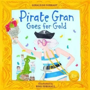 Image of Pirate Gran Goes for Gold by Geraldine Durrant Paperback