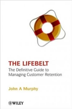 Image of The Lifebelt by John A. Murphy Hardback