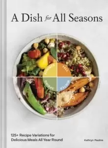 Image of A Dish for All Seasons