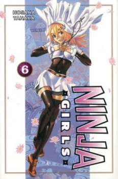 Image of Ninja Girls. Vol. 6 by Hosana Tanaka Paperback