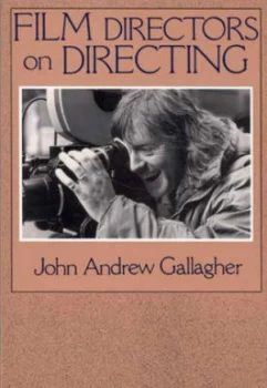 Image of Film Directors on Directing by John A. Gallagher Book