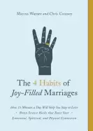 Image of 4 habits of joy filled marriages how 15 minutes a day will help you stay in