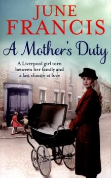Image of A Mothers Duty by June Francis Paperback