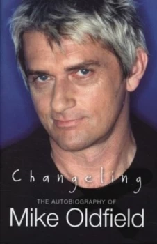 Image of Changeling by Mike Oldfield Hardback