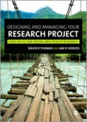 Image of Designing and managing your research project by David R. Thomas