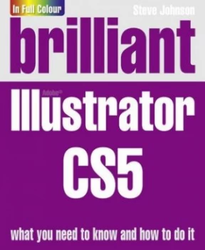 Image of Brilliant Adobe Illustrator Cs5 by Steve Johnson Paperback