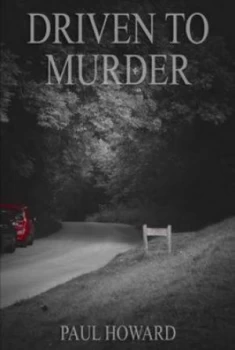 Image of Driven to Murder by Paul Howard Paperback